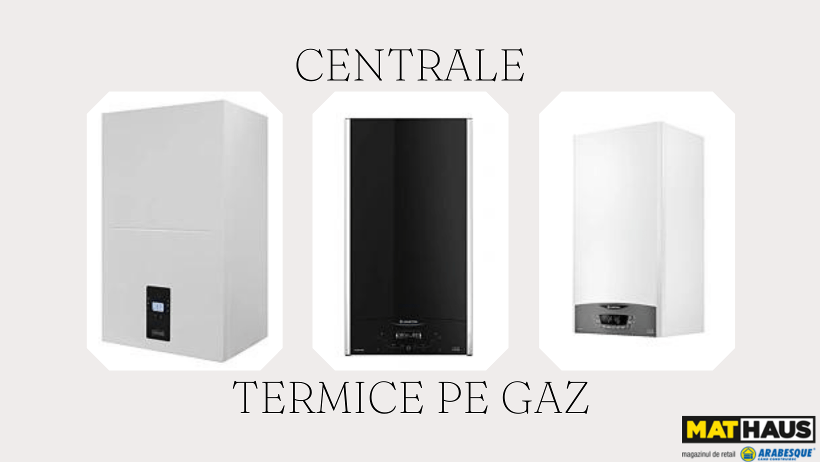 Centrale termice pe gaz MatHaus